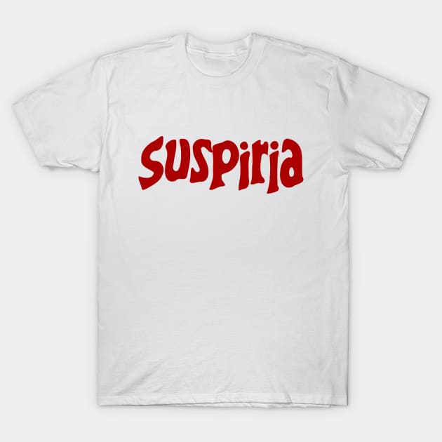 Suspiria Suspiria T Shirt TeePublic